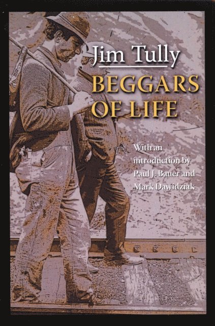Jim Tully - Beggars of Life, E-bok