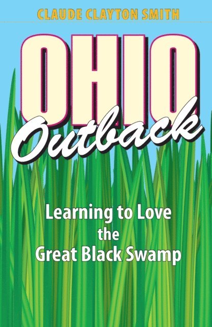 Claude Clayton Smith - Ohio Outback, E-bok