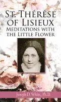 Joseph D. White - St Therese of Lisieux, Häftad. Tillgänglighet: Lägg i varukorg