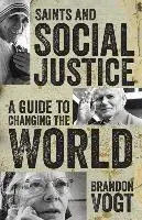 Brandon Vogt - Saints and Social Justice, Häftad. Tillgänglighet: Lägg i varukorg