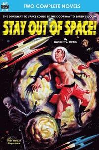 Stay Out of Space! & Rebels of the Red Planet