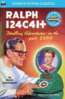 Hugo Gernsback - Ralph 124C 41+, Häftad