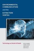 Environmental Communication and the Extinction Vortex
