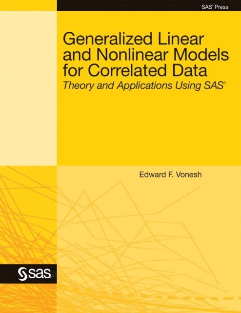 Edward F. Vonesh - Generalized Linear and Nonlinear Models for Correlated Data, E-bok