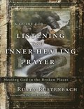Guide for Listening and Inner-Healing Prayer