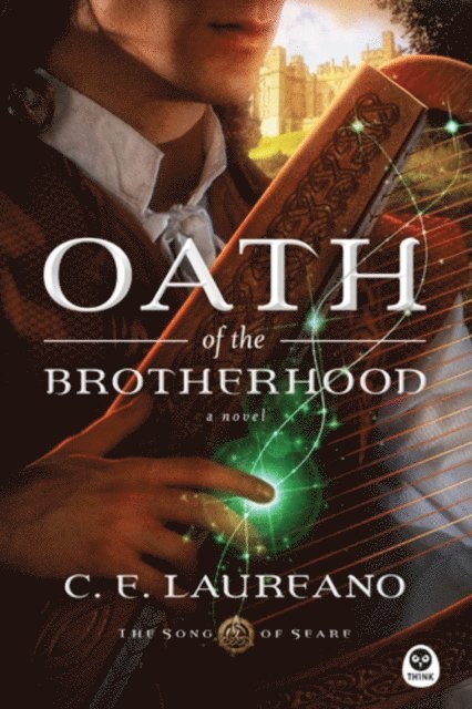 C. E. Laureano - Oath of the Brotherhood, E-bok