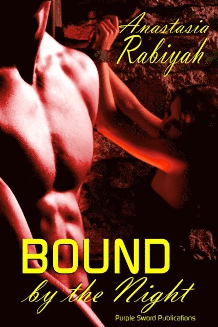 Anastasia Rabiyah - Bound by the Night, E-bok