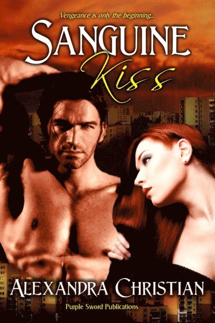 Alexandra Christian - Sanguine Kiss, E-bok
