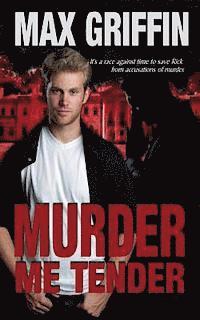 Max Griffin - Murder Me Tender, Häftad