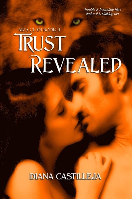 Diana Castilleja - Trust Revealed, E-bok