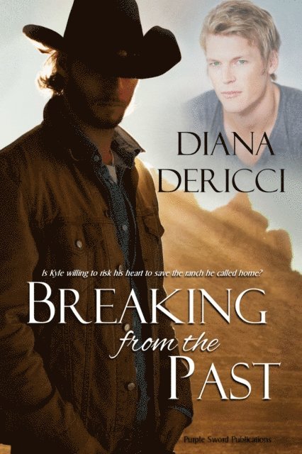 Diana DeRicci - Breaking from the Past, E-bok