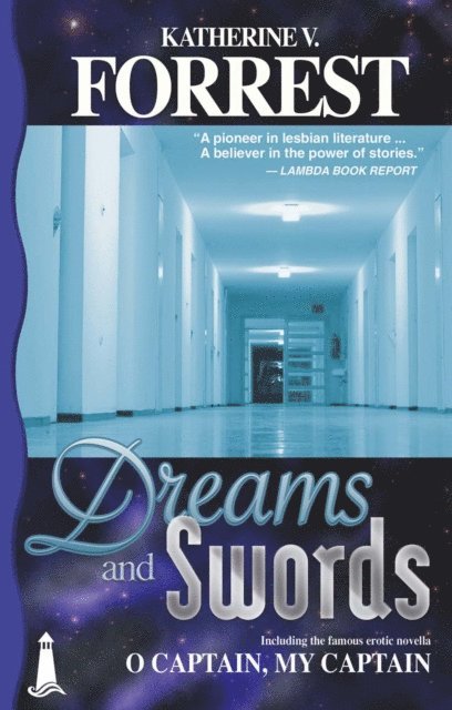 Katherine V. Forrest - Dreams and Swords, E-bok