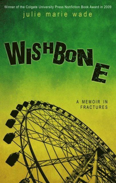 Julie Marie Wade - Wishbone, E-bok