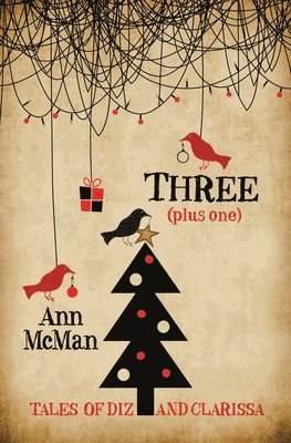 Ann McMan - Three: (Plus One), Häftad