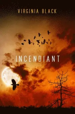 Virginia Black - Incendiant, Häftad. Tillgänglighet: Lägg i varukorg