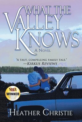 Heather Christie - What the Valley Knows, Häftad