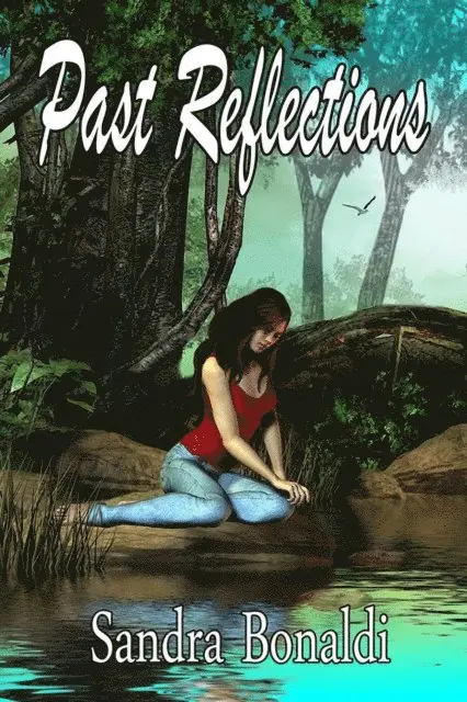 Sandra Bonaldi - Past Reflections, E-bok. Tillgänglighet: Lägg i varukorg