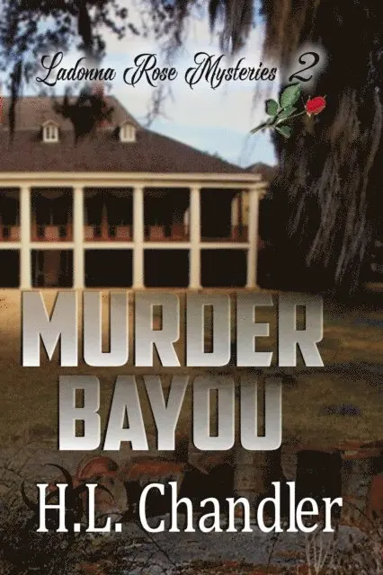 H. L. Chandler - Murder Bayou, E-bok. Tillgänglighet: Lägg i varukorg