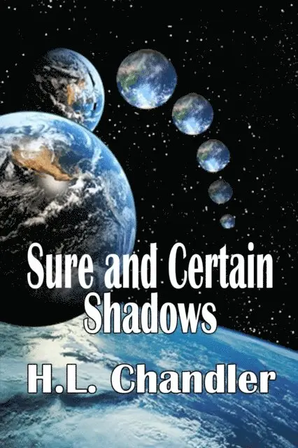 H. L. Chandler - Sure and Certain Shadows, E-bok. Tillgänglighet: Lägg i varukorg