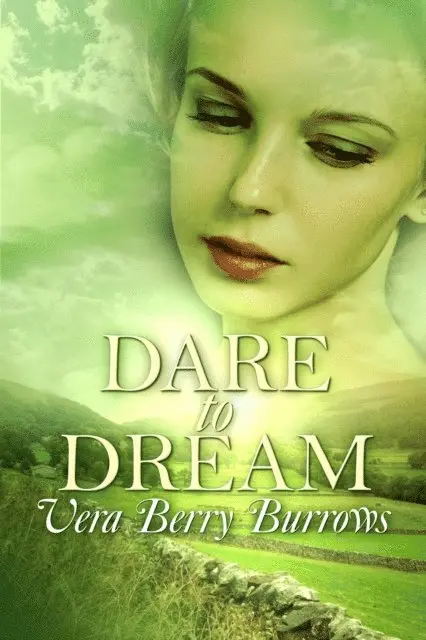 Vera Berry Burrows - Dare To Dream, E-bok. Tillgänglighet: Lägg i varukorg