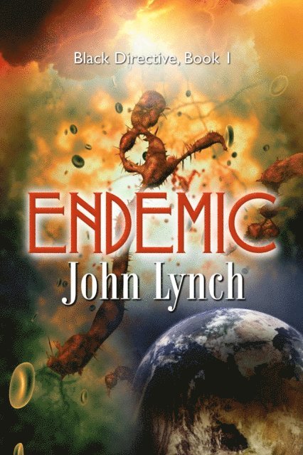 John L. Lynch - Endemic, E-bok