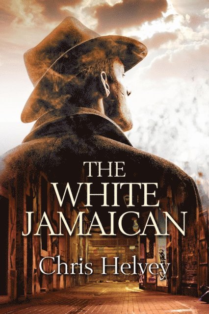 Chris Helvey - White Jamaican, E-bok