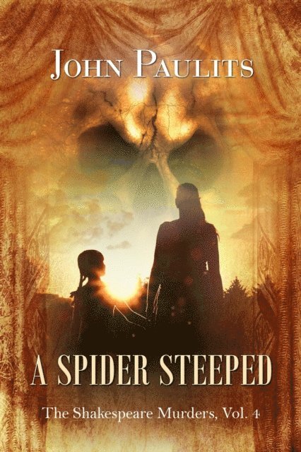 John Paulits - Spider Steeped, E-bok