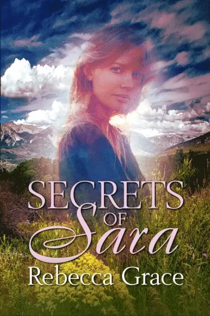 Rebecca Grace - Secrets of Sara, E-bok. Tillgänglighet: Lägg i varukorg