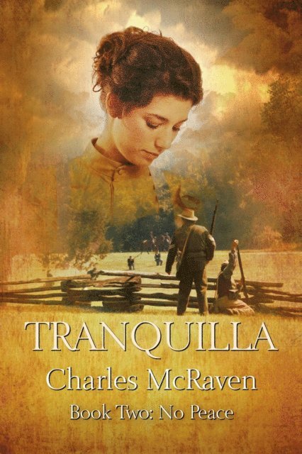 Charles McRaven - Tranquilla: Book 2 - No Peace, E-bok