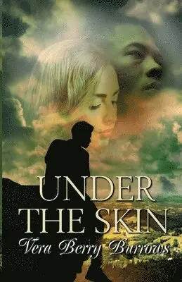 Vera Berry Burrows - Under the Skin, Häftad. Tillgänglighet: Lägg i varukorg