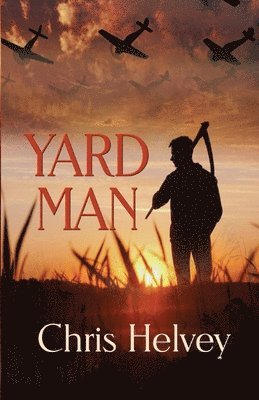 Chris Helvey - Yard Man, Häftad