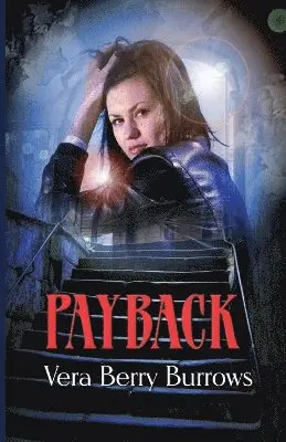 Vera Berry Burrows - Payback, Häftad. Tillgänglighet: Lägg i varukorg