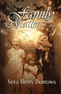 Vera Berry Burrows - Family Matters, Häftad. Tillgänglighet: Lägg i varukorg