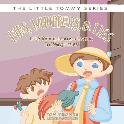 Tom Toombs - Fibs, Whoppers, and Lies, Häftad. Tillgänglighet: Lägg i varukorg
