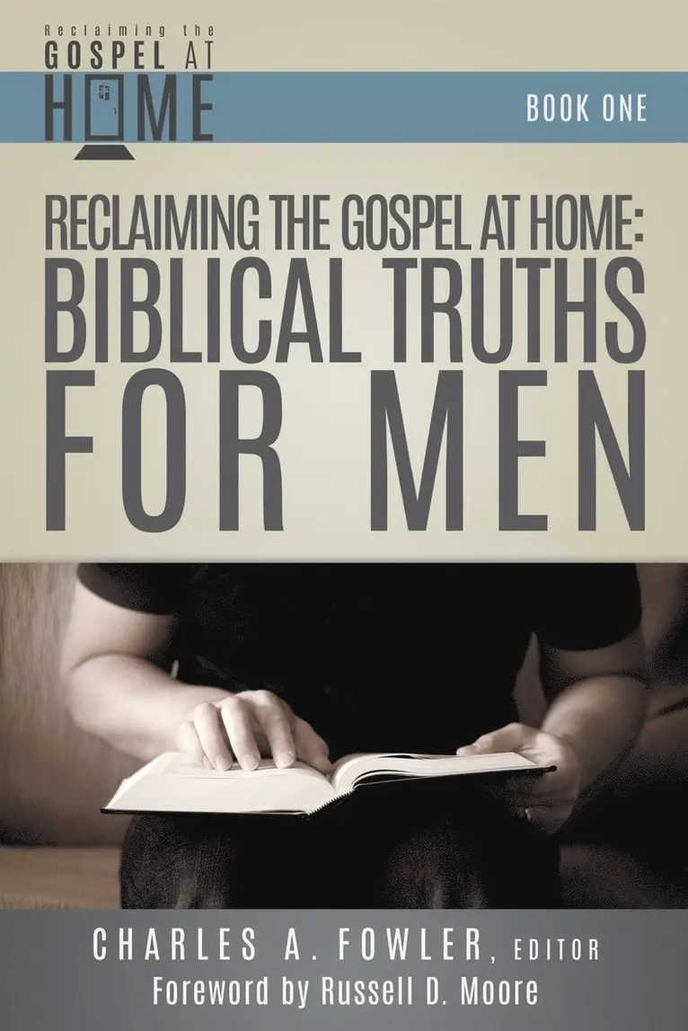 Charles a Fowler - Reclaiming the Gospel at Home, Häftad. Tillgänglighet: Lägg i varukorg