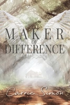 Carrie Simon - Maker of Difference, Häftad. Tillgänglighet: Lägg i varukorg