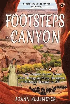 Joann Klusmeyer - Canyon of the Bison and The Story of the Many Blankets, Häftad. Tillgänglighet: Lägg i varukorg