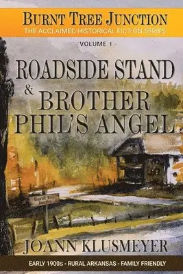 Joann Klusmeyer - Roadside Stand & Brother Phil's Angel, Häftad. Tillgänglighet: Lägg i varukorg