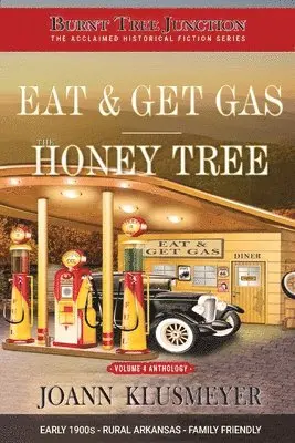 Joann Klusmeyer - Eat and Get Gas & The Honey Tree, Häftad. Tillgänglighet: Lägg i varukorg