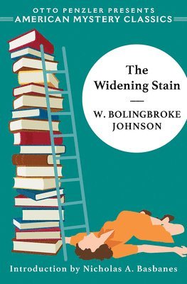 W. Bolingbroke Johnson - Widening Stain, Häftad