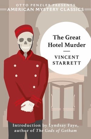 Vincent Starrett - Great Hotel Murder, Inbunden