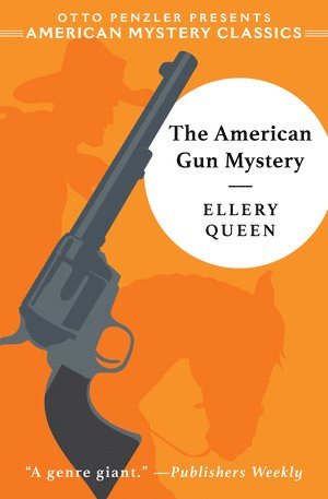 Ellery Queen - American Gun Mystery, Inbunden. Tillgänglighet: Lägg i varukorg