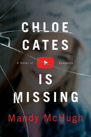 Mandy McHugh - Chloe Cates Is Missing, Inbunden