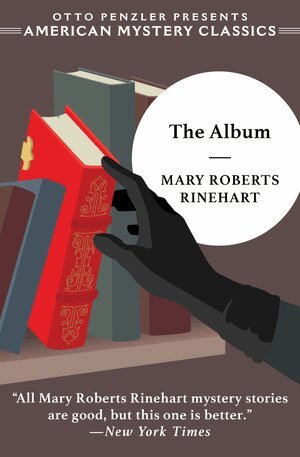 Mary Roberts Rinehart, Otto Penzler - Album, Häftad