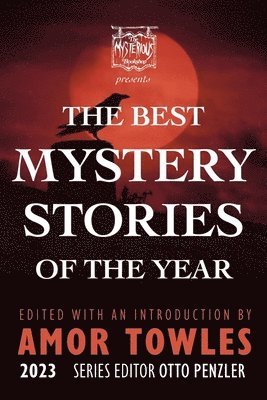 Amor Towles - Mysterious Bookshop Presents the Best Mystery Stories of the Year 2023, Häftad