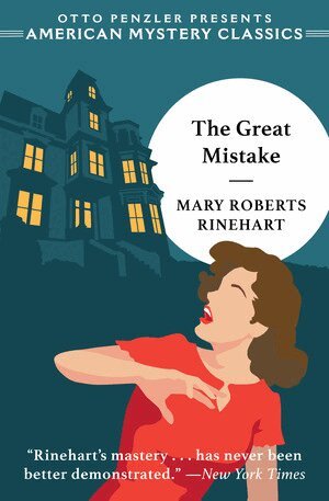 Mary Roberts Rinehart - Great Mistake, Häftad