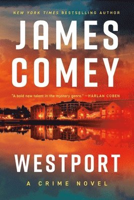 James Comey - Westport, Inbunden