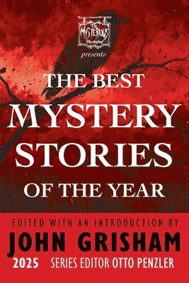 John Grisham - Mysterious Bookshop Presents the Best Mystery Stories of the Year 2025, Inbunden. Tillgänglighet: Lägg i varukorg