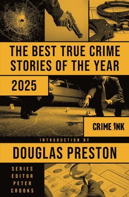 Douglas Preston - Best True Crime Stories of the Year 2025, Häftad