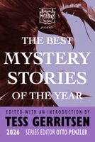 Tess Gerritsen, Otto Penzler - The Mysterious Bookshop Presents the Best Mystery Stories of the Year 2026, Inbunden